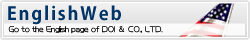 English-Web（Go to the English page of DOI & CO.,LTD.）